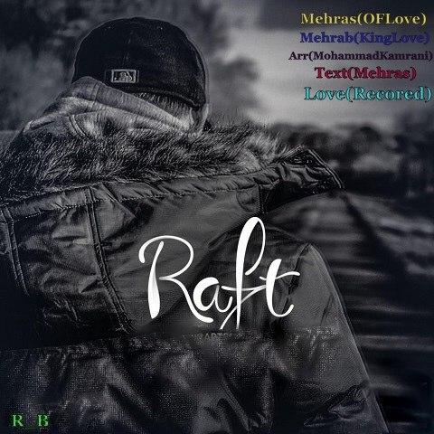 مهراس اف لاو و مهراب کینگ لاو رفت