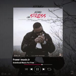 دانلود آهنگ استرس از علی میر