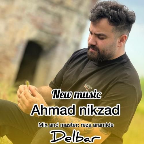 احمد نیکزاد دلبر
