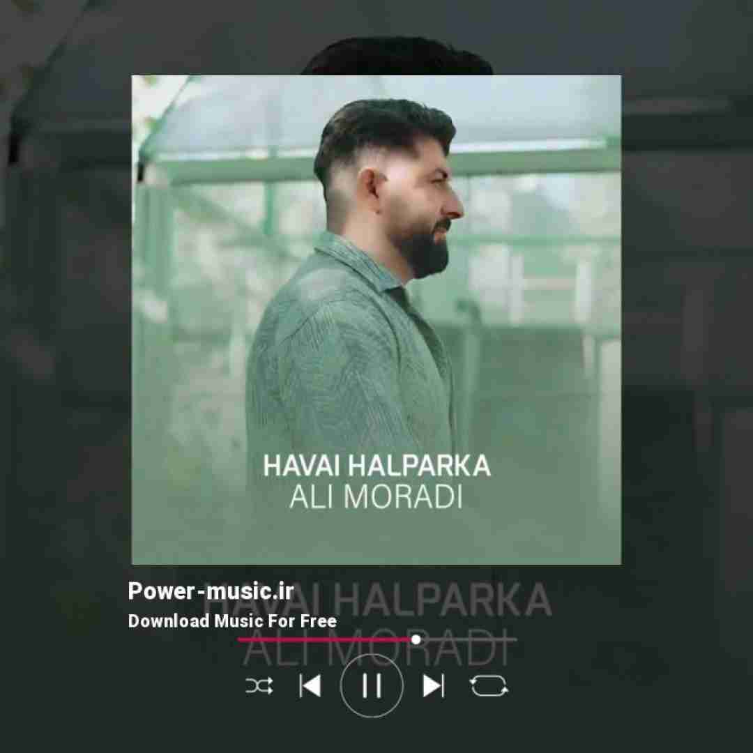 علی مرادی هوای هلپرکه