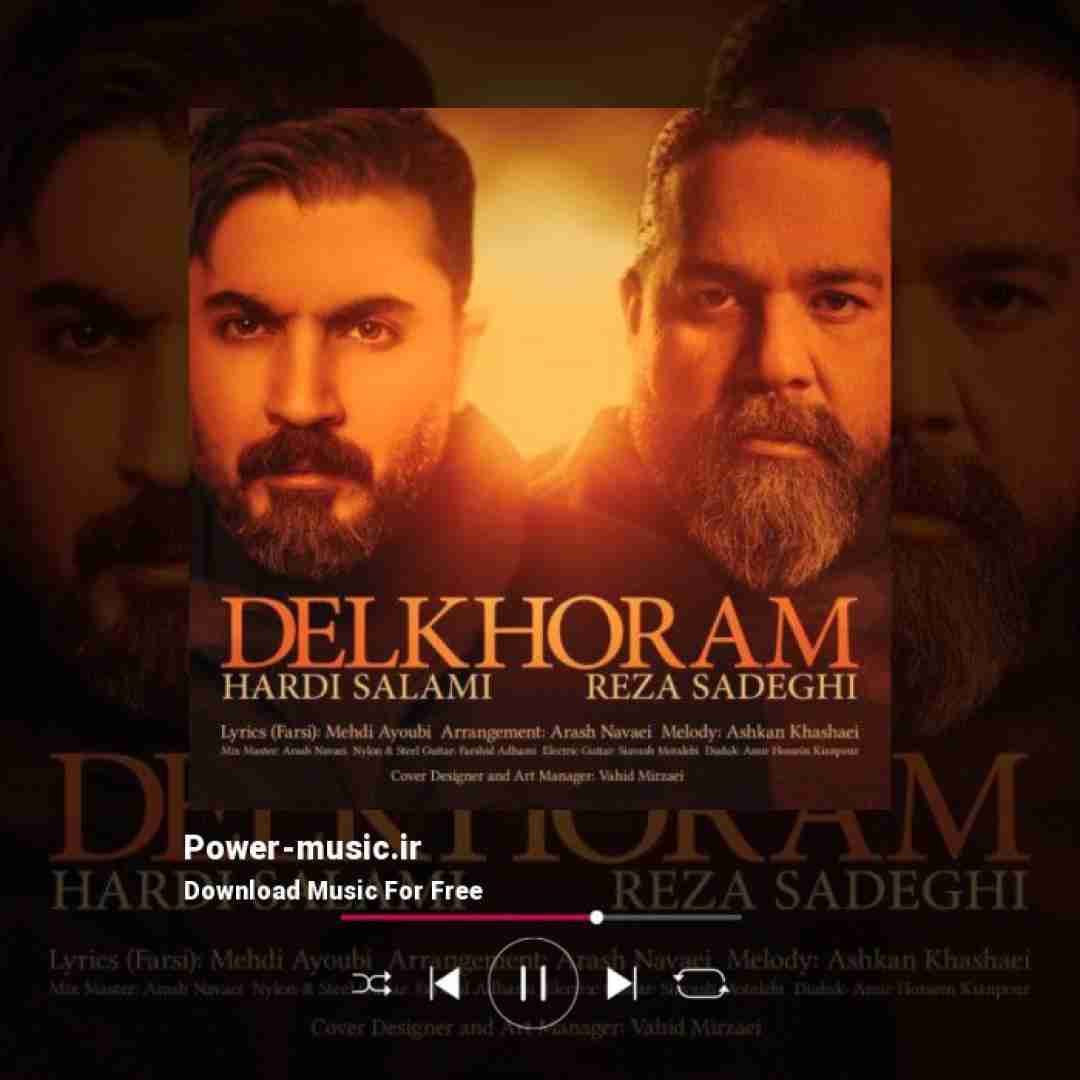 رضا صادقی و هردی سلامی دلخورم