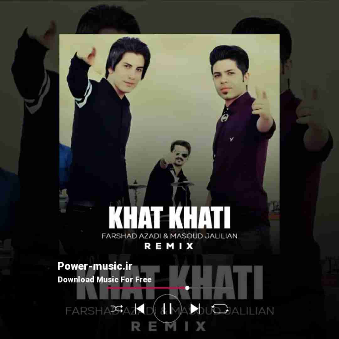 مسعود جلیلیان و فرشاد آزادی خط خطی