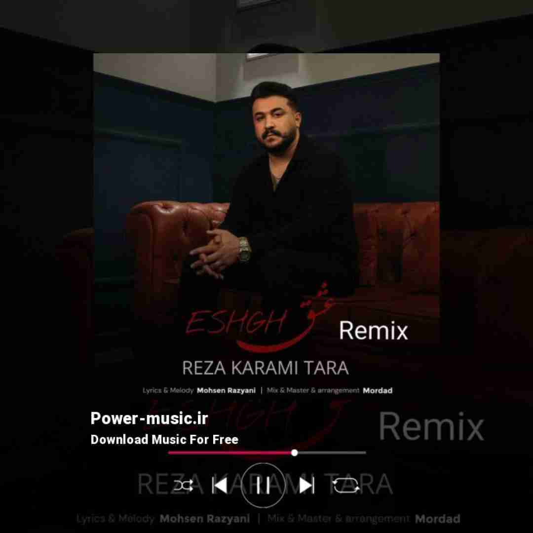 رضا کرمی تارا عشق